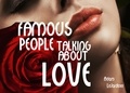  Adam LeJardiner - Famous People Talking About Love - Famous People Talking About, #1.