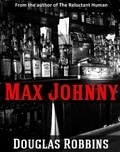  Douglas Robbins - Max Johnny.