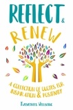  Marina Oakley et  Twelvetrees Wellbeing - Reflect &amp; Renew.