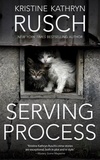  Kristine Kathryn Rusch - Serving Process.