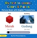  Aulia S. - My First Indonesian Colors &amp; Places Picture Book with English Translations - Teach &amp; Learn Basic Indonesian words for Children, #6.