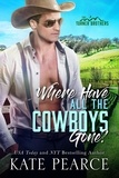  Kate Pearce - Where Have All The Cowboys Gone? - The Turner Brothers, #2.