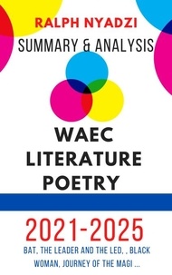  Ralph Nyadzi - WAEC Literature Poetry: Summary &amp; Analysis.