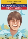  Veronica Moscoso - El pequeño ángel de Colombia - Spanish Easy Reader.