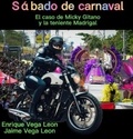  ENRIQUE VEGA LEON et  JAIME VEGA LEON - Sabado de carnaval.