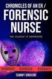  Tammy Undiemi - Chronicles of an ER/Forensic Nurse.