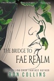  Ron Collins - The Bridge to Fae Realm.