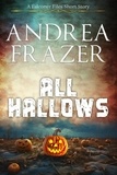  Andrea Frazer - All Hallows - The Falconer Files - Brief Cases, #6.
