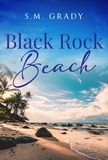  S.M. Grady - Black Rock Beach - Black Rock Beach.