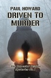  Paul Howard - Driven To Murder - The Inspector Reason Mysteries, #1.