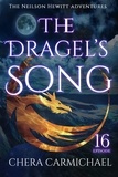  Chera Carmichael - The Dragel's Song : Episode 16 - Neilson Hewitt, #16.