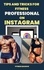  Fitness Massive - Tips and Tricks for Fitness Professionals on Instagram - How to get More Followers and Customers - A Guide to Instagram Marketing for Fitness Pros - Get Massive Results!.