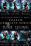 June Leung - Rise of Magic Complete Series Omnibus (The Hidden Order of Magic: Shaken Book 1-7).