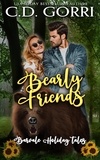  C.D. Gorri - Bearly Friends - Barvale Holiday Tales, #5.