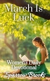  Sparrow Brooks - March is Luck - Women's Daily Devotional, #3.