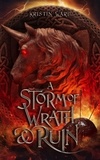  Kristin Ward - A Storm of Wrath &amp; Ruin - Daughter of Erabel.