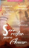  Eliana Machado Coelho et  J.Thomas Saldias, MSc. - Sin Reglas para Amar - Eliana Machado Coelho &amp; Schellida.