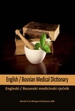  John C. Rigdon - English / Bosnian Medical Dictionary - Words R Us Bilingual Dictionaries, #98.