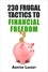  Ashton Lackey - 230 Frugal Tactics to Financial Freedom.