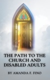  Amanda F. Fino - The Path To The Church And Disabled Adults.