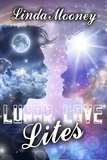  Linda Mooney - Lunar Love Lites.