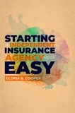  Gloria B Cooper - Starting An Independent Insurance Agency Made Easy.