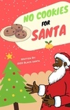  1800BlackSanta et  Kimberly Foster - No Cookies for Santa.