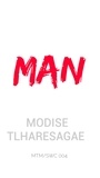  Modise Tlharesagae - Man - Growers Series, #1.