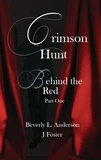  Beverly Anderson et  J. Frost - Crimson Hunt - Behind the Red, #1.