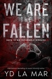  YD La Mar - We Are the Fallen - Fallen &amp; Guilty, #1.