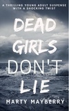  Marty Mayberry - Dead Girls Don't Lie.