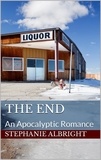 Stephanie Albright - The End - The End, #1.