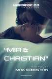  Max Sebastian - Marriage 2.0: Season Two: Mia &amp; Christian - Marriage 2.0, #2.
