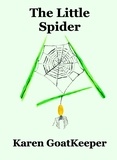  Karen GoatKeeper - The Little Spider.