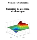  Simone Malacrida - Exercices de processus stochastiques.