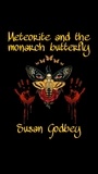  Susan Godbey - Meteorites and the Monarch Butterfly.