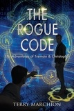  Terry Marchion - The Rogue Code - The Adventures of Tremain &amp; Christopher, #5.