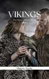  History Nerds - Vikings - The History of the Vikings, #1.