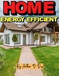  arther d rog - Energy Efficient Home.