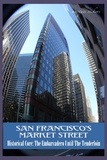  Marques Vickers - San Francisco’s Market Street.
