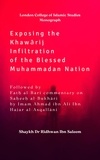  Shaykh Dr Ridhwan ibn Muhammad - Exposing the Khawarij Infiltration of the Blessed Muhammadan Nation.