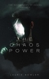  Laurie Bowler - The Trial of Chaos - The Magical Intervention Agency, #4.