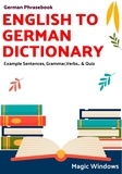  Magic Windows - English to German Dictionary - Words Without Borders: Bilingual Dictionary Series.