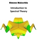  Simone Malacrida - Introduction to Spectral Theory.