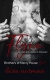  Lara Norman - Flynn - Brothers of Mercy House, #1.