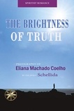 Eliana Machado Coelho et  By the Spirit Schellida - The Brightness of Truth.