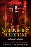  Laura Greenwood - Strawberry Milkshake And What's At Stake - Cauldron Coffee Shop, #10.