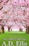  A.D. Ellis - Torey Hope &amp; Torey Hope: The Later Years.