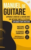  WeMusic Lab - Manuel de Guitare: Apprenez à jouer de la Guitare avec une Méthode simple et efficace expliquée étape par étape. 15 Exercices progressifs + Partitions Musicales.