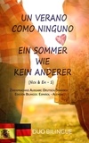  Duo Bilingue - Un Verano Como Ninguno / Ein Sommer Wie Kein Anderer (Zweisprachiges Buch: Deutsch - Spanisch).